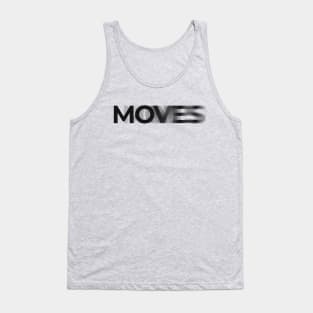 Moves Tank Top